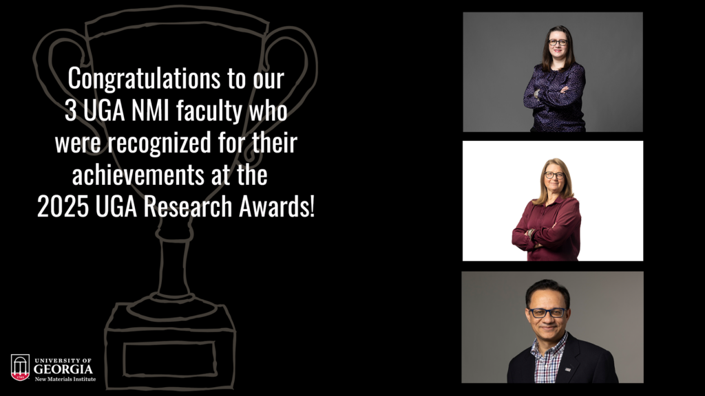 2025 Research Awards Kudos-LI, BSky, X 3 UGA NMI faculty win 2025 Research Awards from the University of Georgia.