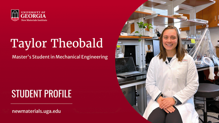 A woman in a lab coat sits in a laboratory. Text reads: Taylor Theobold, Masters Student in Mechanical Engineering, Student Profile, University of Georgia, newmaterials.uga.edu.